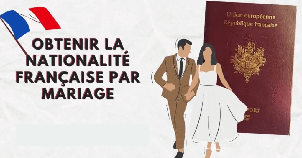 Dossier Naturalisation par mariage (naturalisation par déclaration)