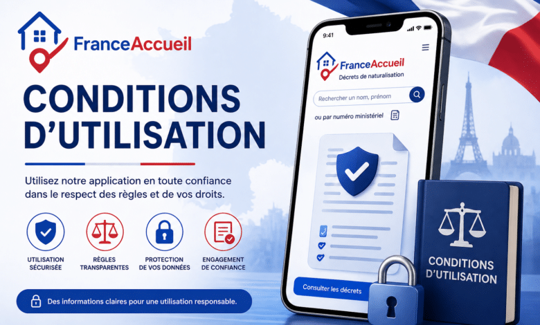Conditions d’utilisation de l'application Décrets de naturalisation